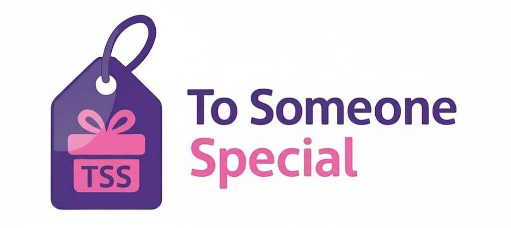 To Someone Special